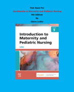Test Bank - Introduction to Maternity and Pediatric Nursing  9th Edition By Gloria Leifer | Chapter 1 – 34, Complete Guide 2023|