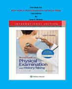 Test Bank - Bates’ Guide to Physical Examination and History Taking 13th Edition By Lynn S. Bickley | All Chapters, Complete Guide 2023|