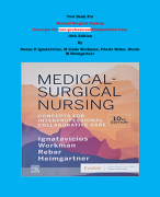 Test Bank - Medical Surgical Nursing  Concepts for Interprofessional Collaborative Care 10th Edition By Donna D Ignatavicius, M Linda Workman, Cherie Rebar, Nicole M Heimgartner | Chapter 1 – 69, Complete Guide 2023|  