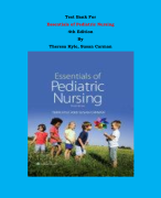 Test Bank - Essentials of Pediatric Nursing 4th Edition By Theresa Kyle, Susan Carman | Chapter 1 – 29, Complete Guide 2023|