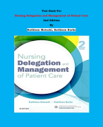 Test Bank - Nursing Delegation and Management of Patient Care 2nd Edition By Kathleen Motacki, Kathleen Burke | Chapter 1 – 21, Complete Guide 2023|