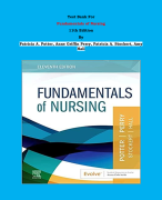 Test Bank - Fundamentals of Nursing  11th Edition By Patricia A. Potter, Anne Griffin Perry, Patricia A. Stockert, Amy Hall | Chapter 1 – 50, Complete Guide 2023|