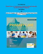 Test Bank - Primary Care: Art and Science of Advanced Practice Nursing - An Interprofessional Approach  5th Edition By Lynne M. Dunphy, Jill E. Winland-Brown, Brian Oscar Porter, Debera J. Thomas | Chapter 1 – 82, Complete Guide 2023|