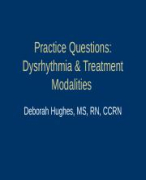 Dysrhythmia and Treatment Modalities Practice Questions