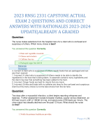 2023 RNSG 2331 CAPSTONE ACTUAL EXAM 2 QUESTIONS AND CORRECT ANSWERS WITH RATIONALES 2023-2024 UPDATE|ALREADY A GRADED