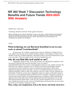 NR 360 Week 7 Discussion Technology  Benefits and Future Trends 2023-2024  With Answers