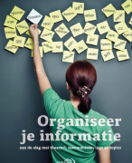 Organiseer je informatie Samenvatting 