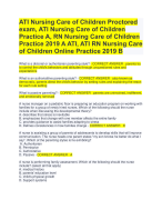 ATI Nursing Care of Children Proctored exam, ATI Nursing Care of Children Practice A, RN Nursing Care of Children Practice 2019 A ATI, ATI RN Nursing Care of Children Online Practice 2019 B   