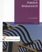 Praktisch bestuursrecht Samenvatting 