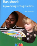 Basisboek opvoedingsvraagstukken Samenvatting 