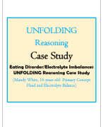 Eating Disorder-Electrolyte Imbalances UNFOLDING Reasoning Case Study (Mandy White, 16 years old- Primary Concept Fluid and Electrolyte Balance)