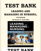 LEADING AND MANAGING IN NURSING, 7TH EDITION TEST BANK By Patricia S. Yoder-Wise ISBN- 9780323449137