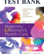 Maternity And Womens Health Care 12th Edition Lowdermilk Test Bank