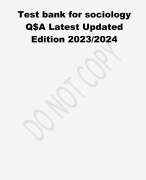 Test bank for sociology Q$A Latest Updated Edition 2023/2024