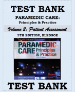 TEST BANK PARAMEDIC CARE- PRINCIPLES & PRACTICE, 5TH EDITION Volume 2 Patient Assessment BLEDSOE