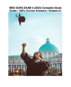 MED SURG EXAM 3 (2023) Complete Study Guide | 100% Correct Answers | Graded A+