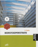 Bedrijfsadministratie voor SPD 1 Samenvatting 