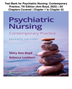 Test Bank for Psychiatric Nursing: Contemporary Practice, 7th Edition (Ann Boyd, 2022) | All Chapters Covered | Chapter 1 to Chapter 43