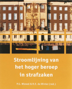 Stroomlijning van het hoger beroep in strafzaken Samenvatting 