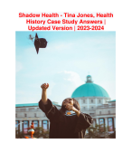 Shadow Health - Tina Jones, Health History Case Study Answers | Updated Version | 2023-2024