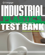 Test Bank For Industrial Plastics: Theory and Applications - 6th - 2017 All Chapters - 9781285061238