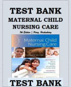 TEST BANK FOR MATERNAL CHILD NURSING CARE 7TH EDITION BY SHANNON E. PERRY, MARILYN J. HOCKENBERRY Maternal Child Nursing Care 7th Edition Perry, Hockenberry Test Bank