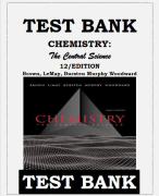 CHEMISTRY The Central Science 12TH EDITION Brown, LeMay, Bursten Murphy Woodward TEST BANK 