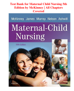 Test Bank for Maternal Child Nursing 5th Edition by McKinney | All Chapters Covered