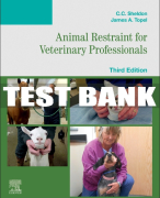 Test Bank For Animal Restraint for Veterinary Professionals, 3rd - 2024 All Chapters