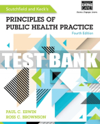 Test Bank For Scutchfield and Keck's Principles of Public Health Practice - 4th - 2017 All Chapters