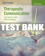 Test Bank For Therapeutic Communication for Health Care Professionals - 4th - 2017 All Chapters