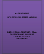 BST 322 FINAL TEST WITH REAL QUESTION AND ANSWERS LATEST 2023-2024 GRADED A+