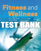 Test Bank For Fitness and Wellness - 13th - 2019 All Chapters