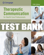 Test Bank For Therapeutic Communication for Health Care Professionals - 5th - 2024 All Chapters