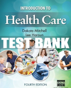 Test Bank For Introduction to Health Care - 4th - 2017 All Chapters