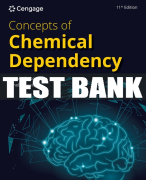 Test Bank For Concepts of Chemical Dependency - 11th - 2024 All Chapters