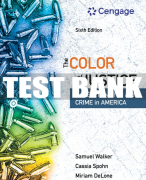 Test Bank For The Color of Justice: Race, Ethnicity, and Crime in America - 6th - 2018 All Chapters