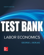 Test Bank For Labor Economics, 8th Edition All Chapters