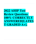 2022 AHIP Test Review Questions 100% CORRECTLY ANSWERED[LATES T GRADED A+].