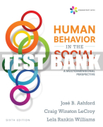 Test Bank For Empowerment Series: Human Behavior in the Social Environment: A Multidimensional Perspective - 6th - 2018 All Chapters