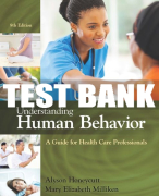 Test Bank For Understanding Human Behavior: A Guide for Health Care Professionals - 9th - 2018 All Chapters