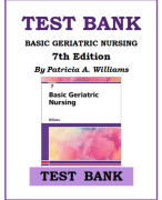 BASIC GERIATRIC NURSING, 7TH EDITION BY PATRICIA A. WILLIAMS TEST BANK 