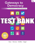 Test Bank For Gateways to Democracy - 4th - 2018 All Chapters