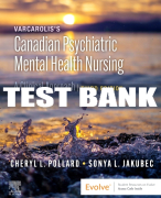 Test Bank For Varcarolis's Canadian Psychiatric Mental Health Nursing, 3rd - 2023 All Chapters