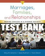 Test Bank For Marriages, Families, and Relationships: Making Choices in a Diverse Society - 13th - 2018 All Chapters